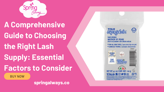 A Comprehensive Guide to Choosing the Right Lash Supply: Essential Factors to Consider
