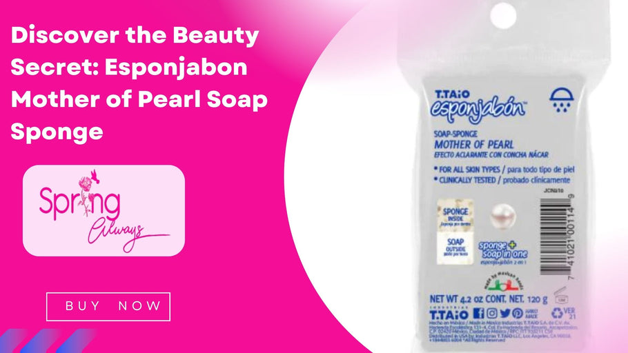 Discover the Beauty Secret: Esponjabon Mother of Pearl Soap Sponge